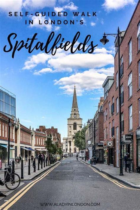 Spitalfields, London - A Colorful Self-Guided Walk in the Area