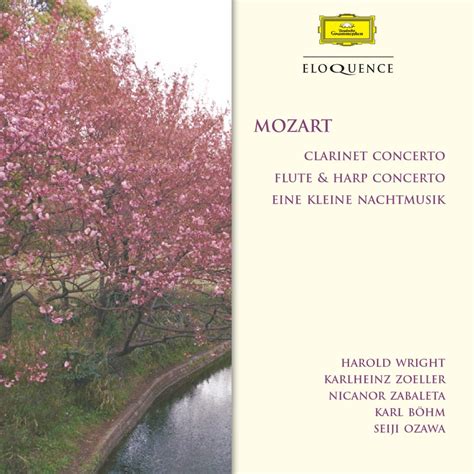 Mozart: Clarinet Concerto; Flute & Harp Concerto - Eloquence Classics