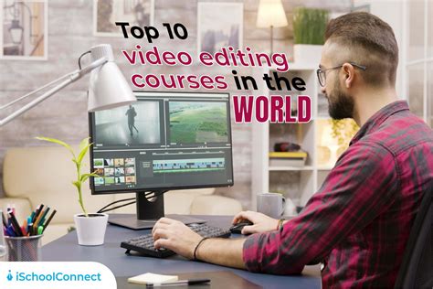 Best Video Editing Course to Opt for in 2022 - Courses