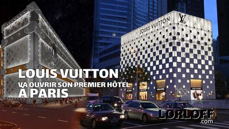 LOUIS VUITTON VA OUVRIR SON PREMIER HÔTEL À PARIS - L'ORLOFF