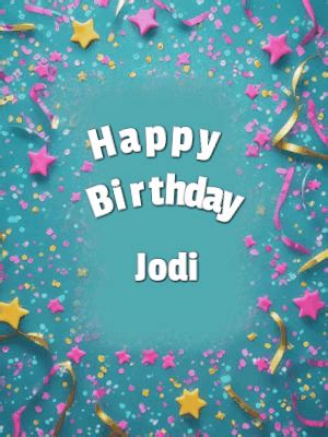 Happy Birthday Jodi GIF 81