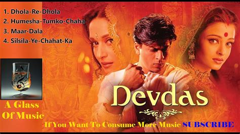 Devdas Movie Songs - YouTube