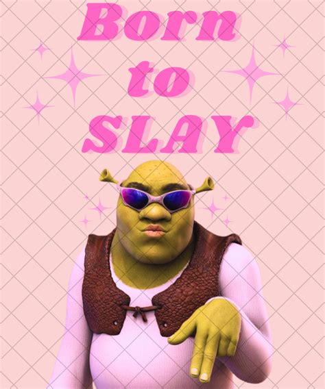 Born to Slay Shrekk Meme Png, Sexy Shrekk Png, Shrexy Png, Sherkk Shirt Design Png, Funny Hoodie ...