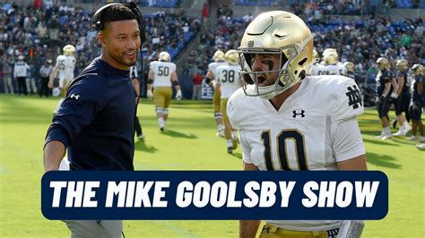 The Mike Goolsby Show: What to make of Notre Dame's 35-32 win against ...