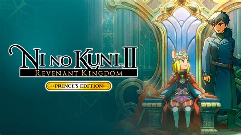 Ni no Kuni™ II: Revenant Kingdom PRINCE'S EDITION para Nintendo Switch - Sitio Oficial de ...