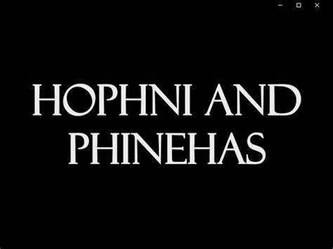 Hophni and Phinehas - YouTube