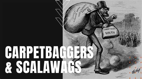 Carpetbaggers and Scalawags - YouTube