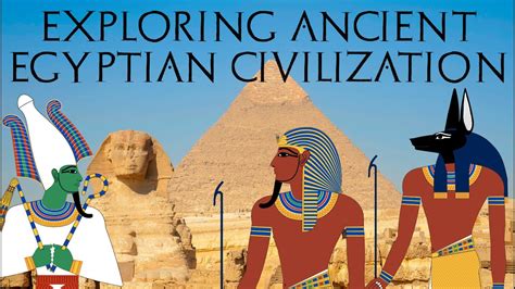 Ancient Egyptian Civilization
