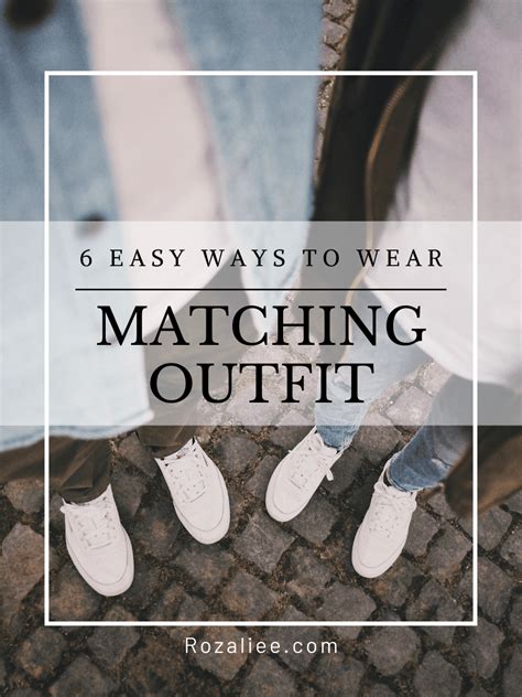 6 Easy Ways to Wear Matching Outfit for Everyone - Rozaliee