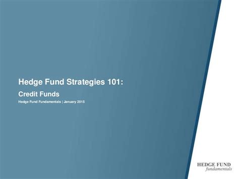 Hedge Fund Strategies: Credit Funds