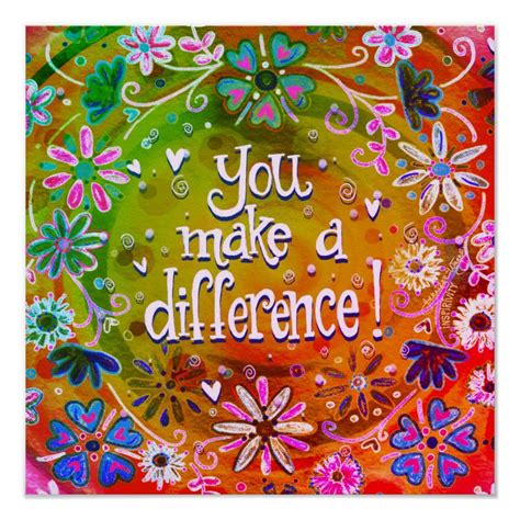 You Make a Difference Poster Size: Small. Gender: unisex. Age Group ...