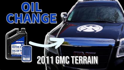 2010-2017 GMC Terrain SLT-1 V6 Oil Change DIY - Complete Step-By-Step Guide - YouTube