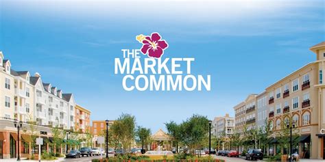 The Market Common - Myrtle Beach Shopping Center