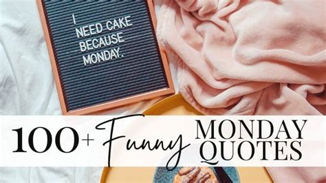 100+ Funny Monday Quotes to Brighten Your Day - Authentically Del