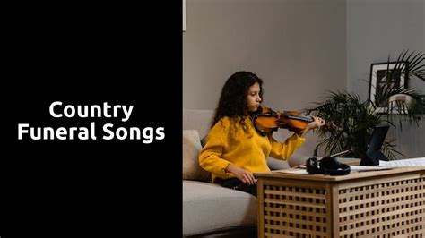 Country Funeral Songs | Ministry Answers