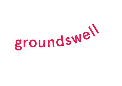 Groundswell