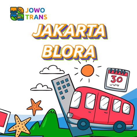 Travel Jakarta Blora Terbaik di Indonesia - Jowotrans