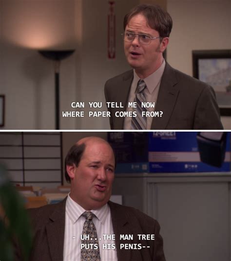 When he tried, which is all you can really ask. | Kevin the office ...