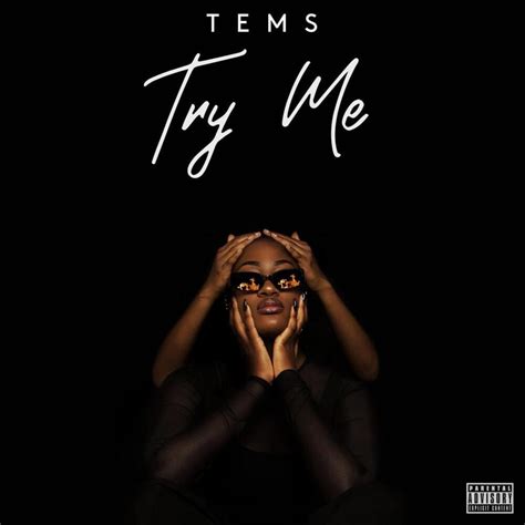 Tems – Try Me Lyrics | Genius Lyrics