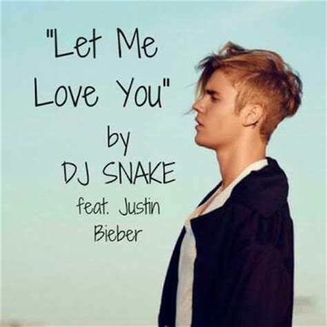 Justin Bieber(ジャスティンビーバー)の最新曲 Let me love you (DJ.snake Feat.justin ...