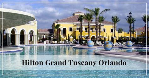 Tuscany Village Orlando | Hilton Vacation Villas Orlando