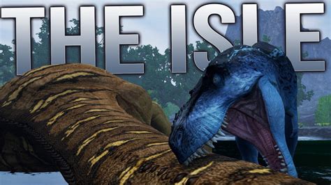 The Isle Gameplay - Open World Dinosaur Multiplayer Game! (Gameplay Highlights) - YouTube