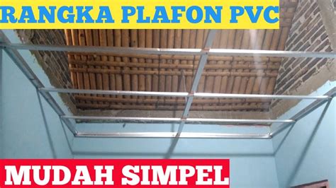 Cara pasang rangka plafon hollow - buat plafon PVC - YouTube