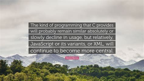 Dennis Ritchie Quotes (29 wallpapers) - Quotefancy