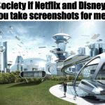 society if Meme Generator - Imgflip