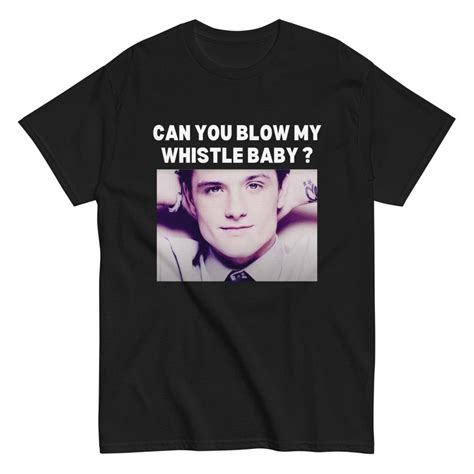 Josh Hutcherson Can You Blow My Whistle Baby josh Hutcherson - Etsy