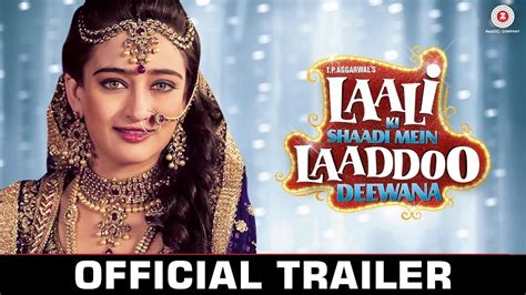 Here Is The Official Trailer Of 'Laali Ki Shaadi Mein Laaddoo Deewana'