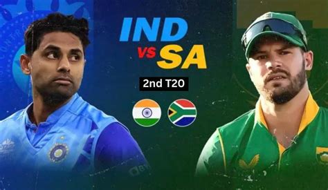 Cricket Clash: IND vs SA 2nd T20 Series Highlights and Details - Stackumbrella.com