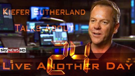 24: LIVE ANOTHER DAY - Kiefer Sutherland talks about 24: Season 9 | Interview On skyNEWShd [HD+ ...