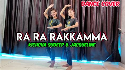 Ra Ra Rakkamma Song Dance Video | Kichcha Sudeep & Jacqueline | Vikrant ...