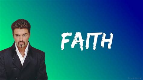 George Michael - Faith (Lyrics) - YouTube