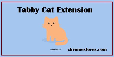 Tabby Cat Extension CRX 2.0.0 Free download for Chrome in 2021 | Tabby ...