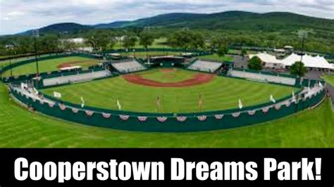 Cooperstown Dreams Park 2025 Schedule - Trina Bernardine