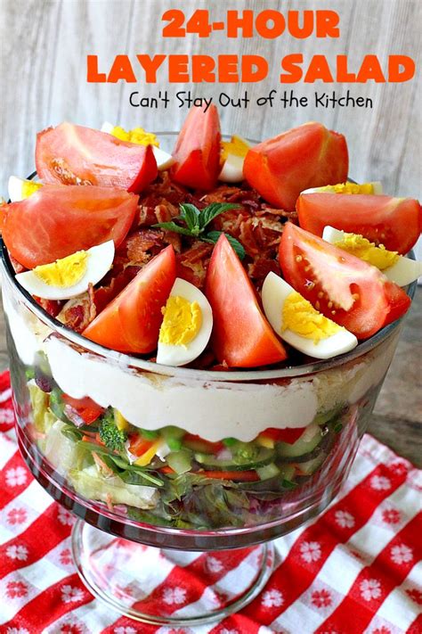 24-Hour Layered Salad - Can't Stay Out of the Kitchen