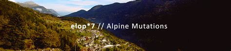 elop*7: Alpine Mutations