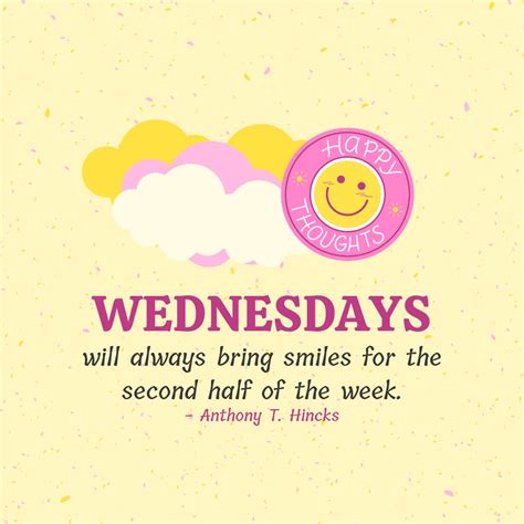 Wednesday Quotes: Wednesday Positivity – “Wednesdays will always bring ...