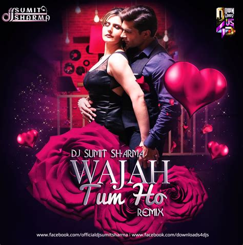 DJ Sumit Sharma – Wajah Tum Ho (REMIX) | Downloads4Djs