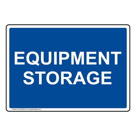 Equipment Storage Sign NHE-32369