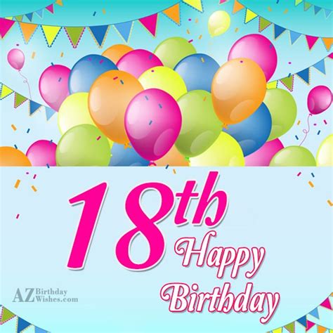 18th Birthday Wishes - Birthday Images, Pictures - AZBirthdayWishes.com