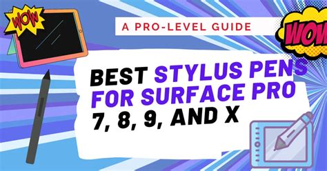 9 Best Stylus Pens For Surface Pro 7, 8, 9, And X 2024