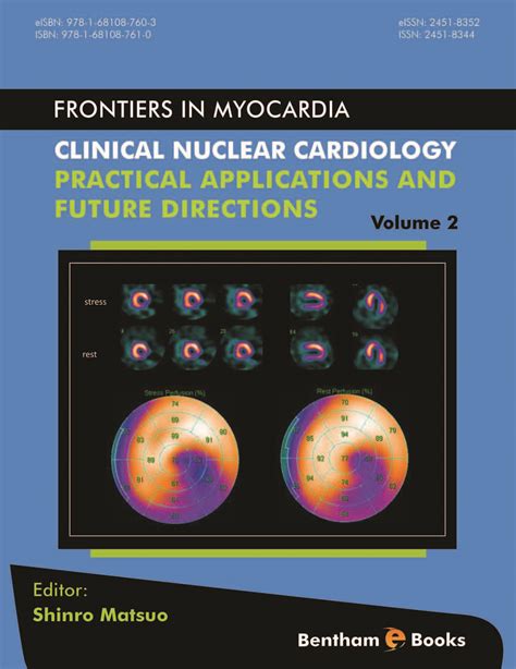 Clinical Nuclear Cardiology: Practical Applications and Future Directions