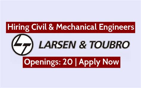 Larsen & Toubro Ltd Hiring Civil & Mechanical Engineers | Openings: 20 ...