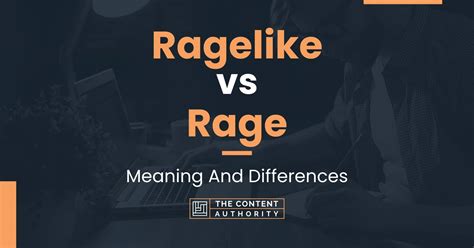 Ragelike vs Rage: Meaning And Differences