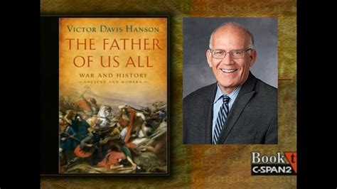 Victor Davis Hanson - The Father of US All - Booktalk - YouTube