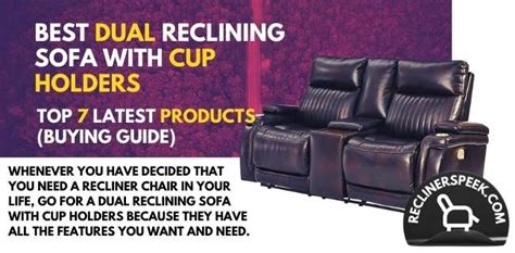 Best Dual Reclining Sofa With Cup Holders | 7 Picks 2024