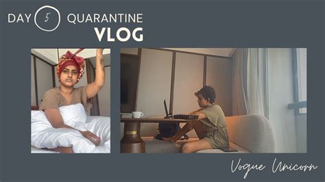 VLOG : DAY 5 QUARANTINE | VOGUEUNICORN ♡ - YouTube